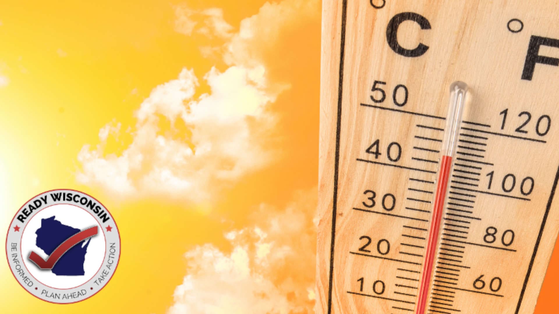 A photo of a thermometer with a temp of 110 and the Ready Wisconsin logo.